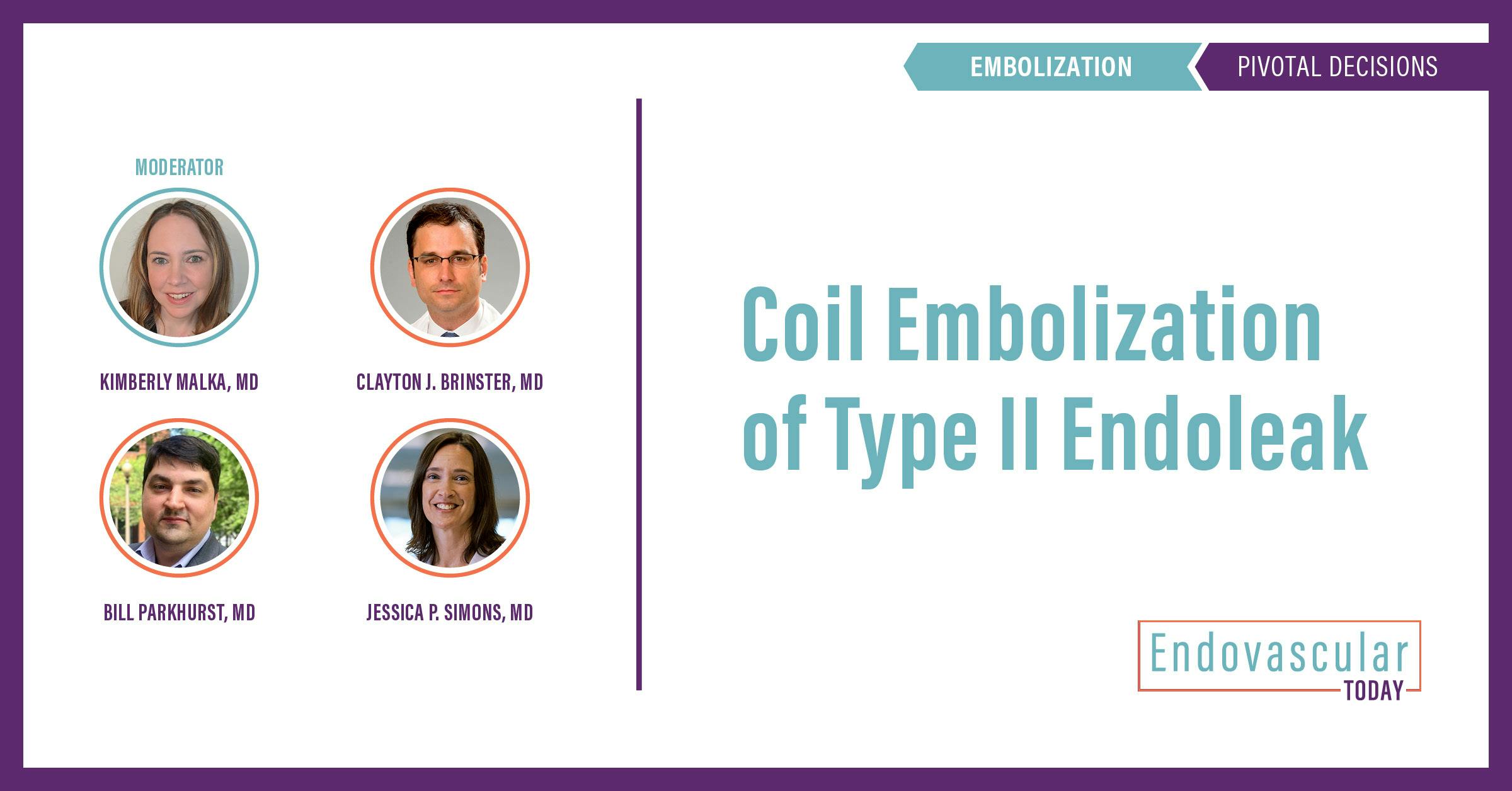 Coil Embolization of Type II Endoleak Endovascular Today